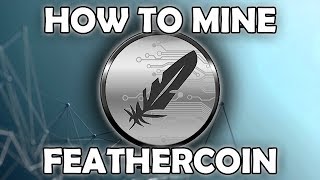 How to Mine FeatherCoin with Awesome Miner amp Mining Pool Hub  Ep14 [upl. by Ecadnak138]