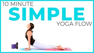 10 minute EASY amp SIMPLE Yoga Flow for All Levels [upl. by Veronique]