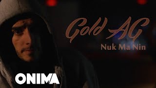 Gold AG  Nuk ma nin Official Lyrics Video [upl. by Refanej658]