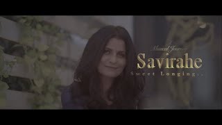 Savirahe  Hindi original song Alakananda Music Bunty [upl. by Adnovahs]