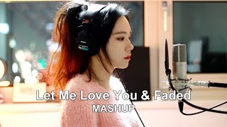 Let Me Love You amp Faded  MASHUP cover by JFla [upl. by Sharp]