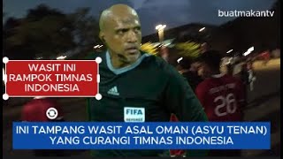 3 keputusan WASIT ASYUUUU ASAL OMAN INI CURANGI DAN RAMPOK TIMNAS INDONESIA DIBAHRAIN [upl. by Aviv]