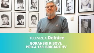 Televizija Delnice • Goranski risovi Priča 138 brigade HV [upl. by Ailhad]