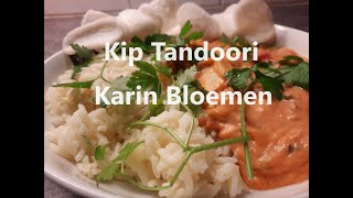 Kip Tandoori Karin Bloemen [upl. by Silvio]