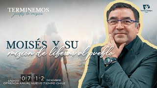 MOISÉS y la MISIÓN de LIBERAR al PUEBLO  Radio Nuevo Tiempo Chile 3 dic Previa Ofrenda Anual NT [upl. by Trilbi]