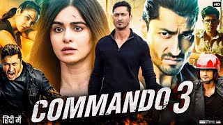 Commando 3 Full Movie  Vidyut Jammwal  Adah Sharma  Angira Dhar  Gulshan  Review amp Facts HD [upl. by Meelak]