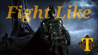 Fighting Like Batman [upl. by Oirevas]