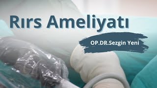 Rırs Ameliyatı4 [upl. by Stephana749]