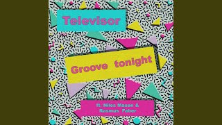 Groove Tonight feat Niles Mason amp Rasmus Faber [upl. by Feilak]