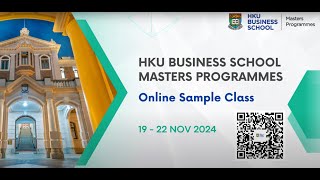 Dont miss out on HKU Business Schools upcoming Online Sample Classes next week 1922 November [upl. by Doowle871]