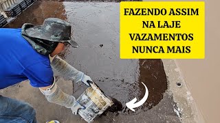 Impermeabilização de Laje com Piche Asfáltico  COMO IMPERMEABILIZAR LAJE  VAZAMENTO LAGE NUNCA [upl. by Gemperle]