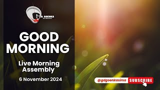 Live Morning Assembly  6 November 2024  Goenkan Prime Tv [upl. by Meldon]