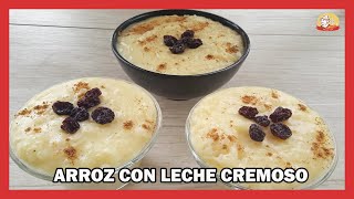 CÓMO hacer ARROZ CON LECHE  CREMOSO Y DELICIOSO [upl. by Poppo]