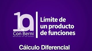 B2 Propiedades de los límites 2 Límite de un producto [upl. by Nyraa]