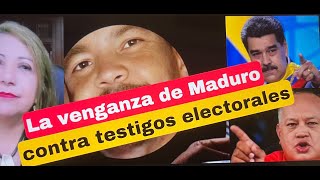 La venganza de Maduro contra testigos electorales [upl. by Shamrao]