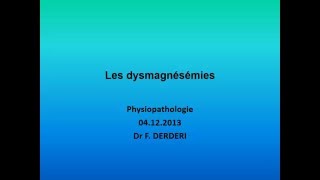 PHYSIOPATHOLOGIE Les dysmagnésémies [upl. by Ecirtnuahs]