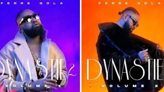 FERRE GOLA ALBUM DYNASTIE 2 vol1 et 2 BOYOKA BA SECRETS EBOMBAMAKI EBIMI [upl. by Wadlinger]