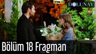 Dolunay 18 Bölüm Fragman [upl. by Alahsal982]