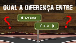 Qual a diferença entre Ética e Moral Filosofia e Sociologia [upl. by Eirojam]