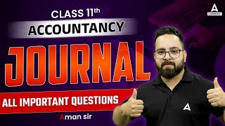 Journal Class 11 Important Questions  Class 11 Accountancy  By Aman Sir [upl. by Ailecec155]