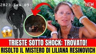 ULTIME NOTIZIE  TRIESTE SOTTO SHOCK RISOLTO IL MISTERO DI LILIANA RESINOVICH [upl. by Liam]