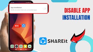 Disable App Installation On Shareit Technologyglance [upl. by Kared]