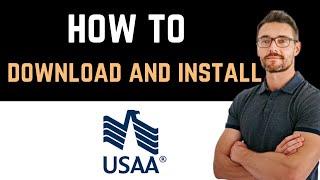 ✅ How to Download and Install USAA Mobile App Full Guide [upl. by Cooperstein]