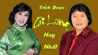 Tuyển Chọn Những Trích Đoạn Cải Lương Xưa Hay Nhất Trước Năm 1975 [upl. by Susana]