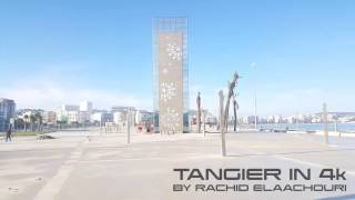 TANGIER IN 4k MOROCCAN CITY BY RACHID ELAACHOURI 4k video 01 [upl. by Jecoa]