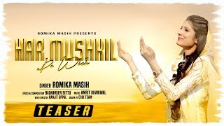 Har Mushkil De Wich  Sister Romika Masih  Teaser  New Masihi Geet 2019 [upl. by Miquela411]