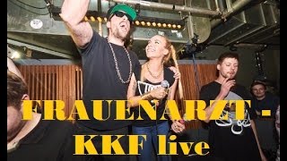 Frauenarzt  KKF ft Visa Vie Live für ZUM GOLDENEN V [upl. by Llertnor]