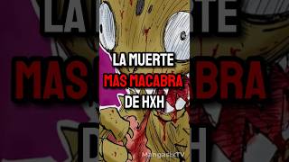 LA ESCENA MAS MACABRA DE HXH hunterxhunter anime animeedit [upl. by Damalus]