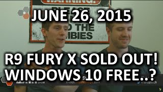 The WAN Show  Windows 10 FREE to Insiders R9 Fury X SOLD OUT  June 26 2015 [upl. by Lotty]