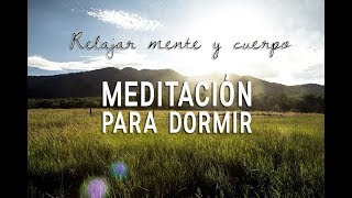 MEDITACION GUIADA PARA DORMIR PROFUNDAMENTE Y RELAJARSE  Relajacion mente y cuerpo  ❤ EASY ZEN [upl. by Paloma352]