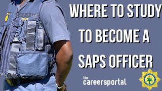 Where To Study To Become A SAPS Officer  Careers Portal [upl. by Hehre]