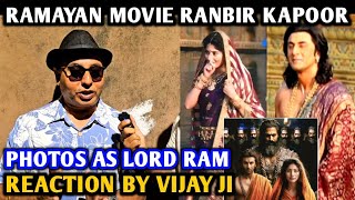 Ramayan Movie Ranbir Kapoor Photos  Reaction By Vijay Ji  Sai Pallavi Yash Sunny Deol Nitish T [upl. by Cirted231]