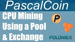 How To CPU Mine PascalCoin On Nanopool [upl. by Starobin]