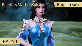 Eng Sub Peerless Martial Spirit EP253 [upl. by Arrak]