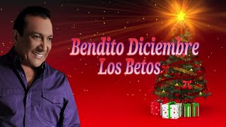 Bendito Diciembre los betos letra [upl. by Nylasej]