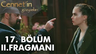 Cennetin Gözyaşları 17 Bölüm 2 Fragmanı [upl. by Anelrac]