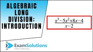 Algebraic Long Division Introduction  ExamSolutions Maths Revision Videos [upl. by Ellett]