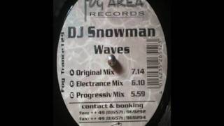 DJ Snowman  Waves Electrance [upl. by Errised]