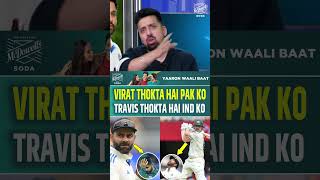 VIRAT KOHLI THOKTA HAI PAK KO WAISE HI TRAVIS HEAD THOKTA HAI INDIA KO viratkohli travishead [upl. by Lynnelle]