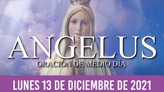 Ángelus de Hoy LUNES 13 de DICIEMBRE de 2021 ORACIÓN DE MEDIODÍA [upl. by Cyd]