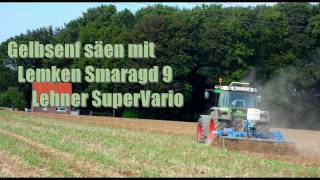 Gelbsenf säen mit Fendt Favorit 512 Lemken Smaragd  Lehner SuperVario Yellow mustard HD [upl. by Idid]