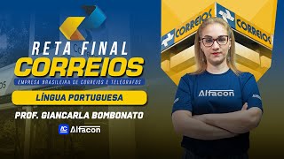 RETA FINAL Concurso Correios  Língua Portuguesa com Giancarla  AlfaCon [upl. by Colpin72]