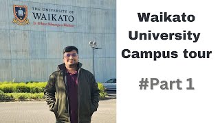 University of Waikato New Zealand 🇳🇿Campus Tour  Part 1 [upl. by Anisirhc]