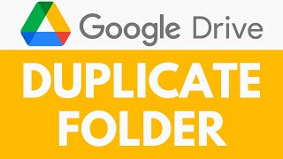 How To Duplicate Folder in Google Drive  Quick Guide to Folder Duplication  Google Drive Tutorial [upl. by Nolyaj88]