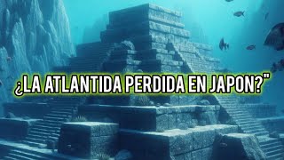 ✨La Ciudad Sumergida de Yonaguni ¿La Atlántida Perdida en Japón💫 [upl. by Bondie984]