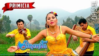 ♪♫ SIRENITA DE CHACCRAMPA♪♫ ► APURIMEÑO DE MI VIDA ◄ PRIMICIA [upl. by Thisbee]